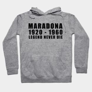 MARADONA | LEGEND NEVER DIE Hoodie